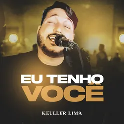 Eu Tenho Você