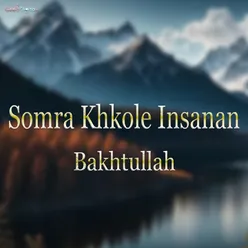 Somra Khkole Insanan