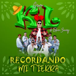 Recordando Mi Tierra