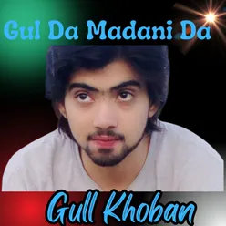 Gul Da Madani Da