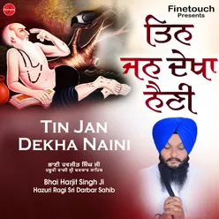 Tin Jan Dekha Naini