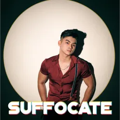 Suffocate