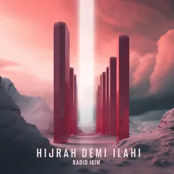 Hijrah Demi Ilahi