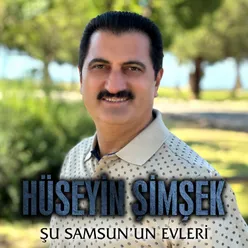 Şu Samsun'un Evleri