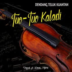 Tuo-Tuo Kaladi