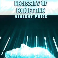 Necessity of Forgetting