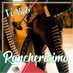 Rancherisimo, Vol.6