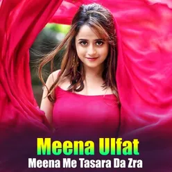 Meena Me Tasara Da Zra