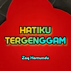 Hatiku Tergenggam