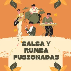 Salsa y Rumba Fusionadas