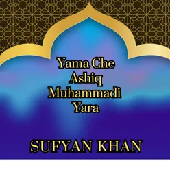 Yama Che Ashiq Muhammadi Yara