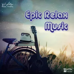 Epic Relax Music