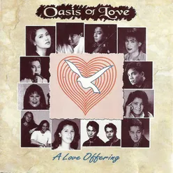 Oasis Of Love: A Love Offering