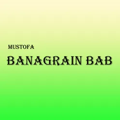 Banagrain Bab