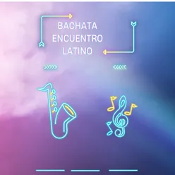 Bachata Encuentro Latino