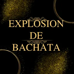 Explosion de Bachata