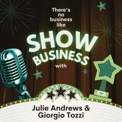 There's No Business Like Show Business with Julie Andrews & Giorgio Tozzi