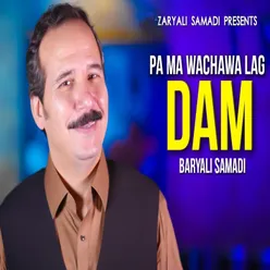 Pa Ma Wachawa Lag Dam