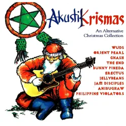 AkustiKrismas (An Alternative Christmas Collection)