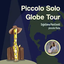 Piccolo Solo Globe Tour