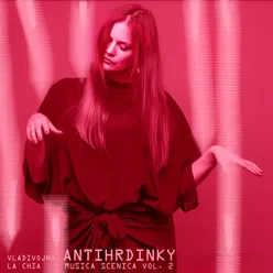 ANTIHRDINKY (Musica Scenica vol. 2)