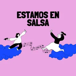 Estamos en salsa