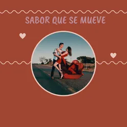 Sabor que se mueve