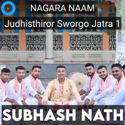 Nagara Naam Judhisthiror Sworgo Jatra, Pt. 1