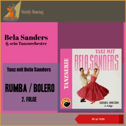 Tanz mit Bela Sanders: Rumba-Bolero 2. Folge