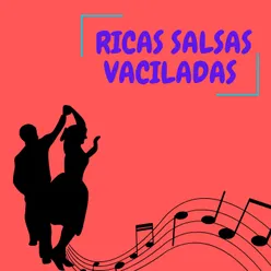 Ricas salsas vaciladas