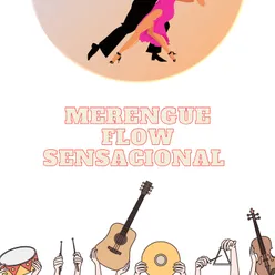 Merengue flow sensacional