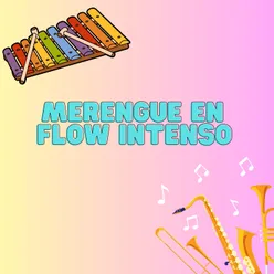 Merengue en fow intenso