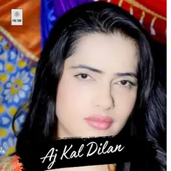 Aj Kal Dilan