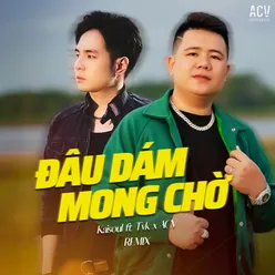 Đâu Dám Mong Chờ