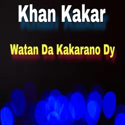 Watan Da Kakarano Dy