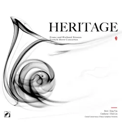 Heritage - Franz and Richard Strauss, French Horn Concertos