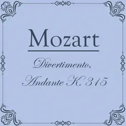 Mozart: Divertimento, Andante K. 315