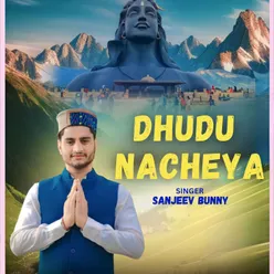 Dhudu Nacheya