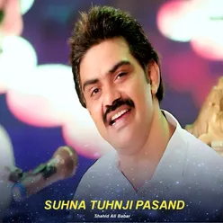 Suhna Tuhnji Pasand