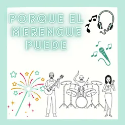 Porque el merengue puede