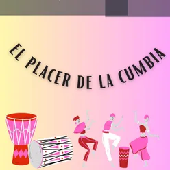 El placer de la cumbia