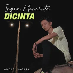 Ingin Mencinta Dicinta