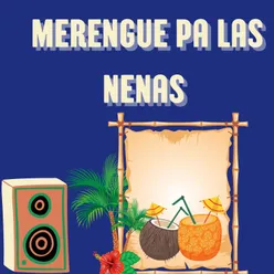 Merengue pa las nenas