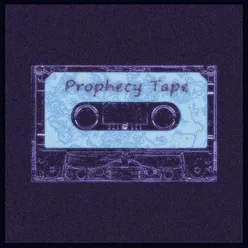 Prophecy Tape