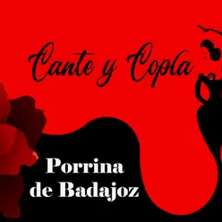 Cante y Copla , Porrina de Badajoz