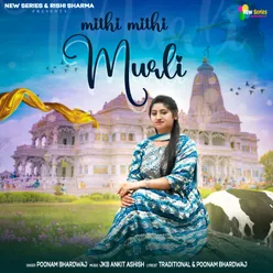 Mithi Mithi Murli