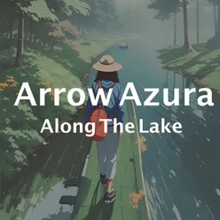 Along The Lake