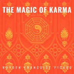 The Magic of Karma