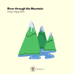 River through the Mountain