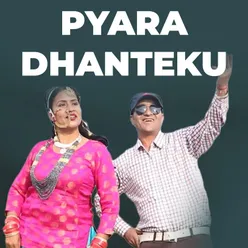 Pyara Dhanteku